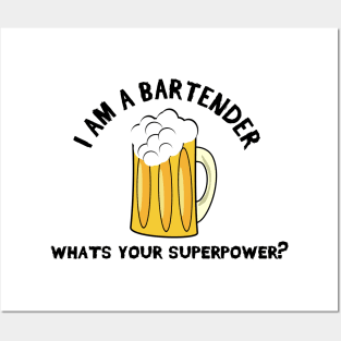 I am a Bartender Posters and Art
